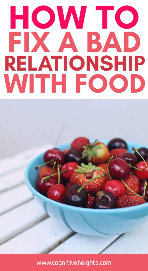 how to change a bad relationship with food