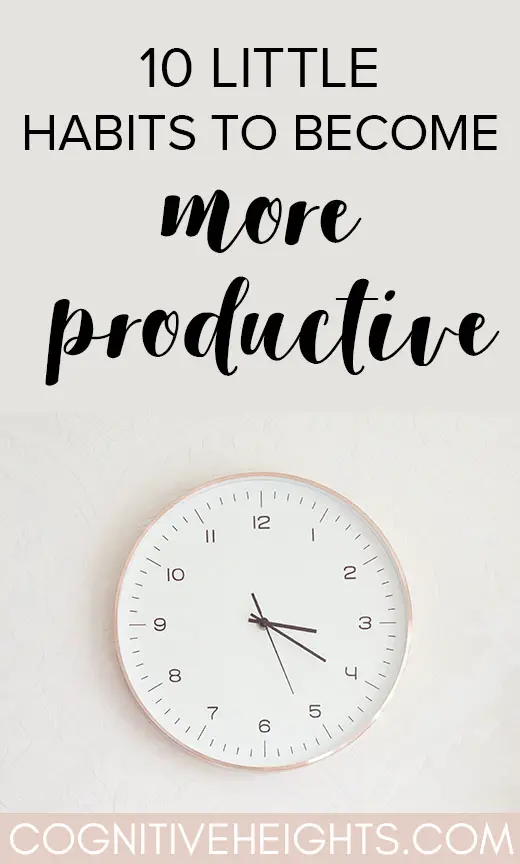 How To Stop Wasting Time And Be More Productive - Cognitive Heights