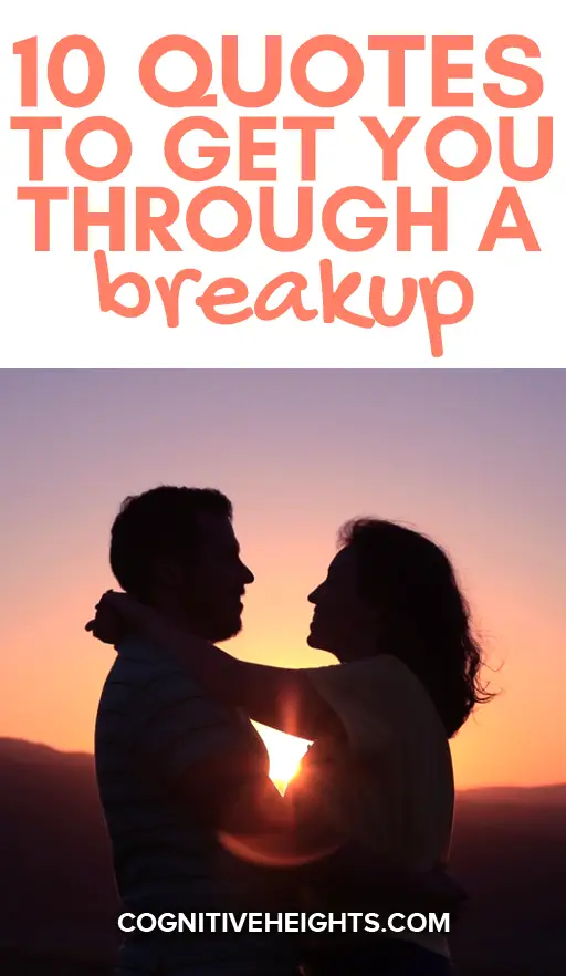 Top 10 Quotes to Get You Through a Breakup - Cognitive Heights