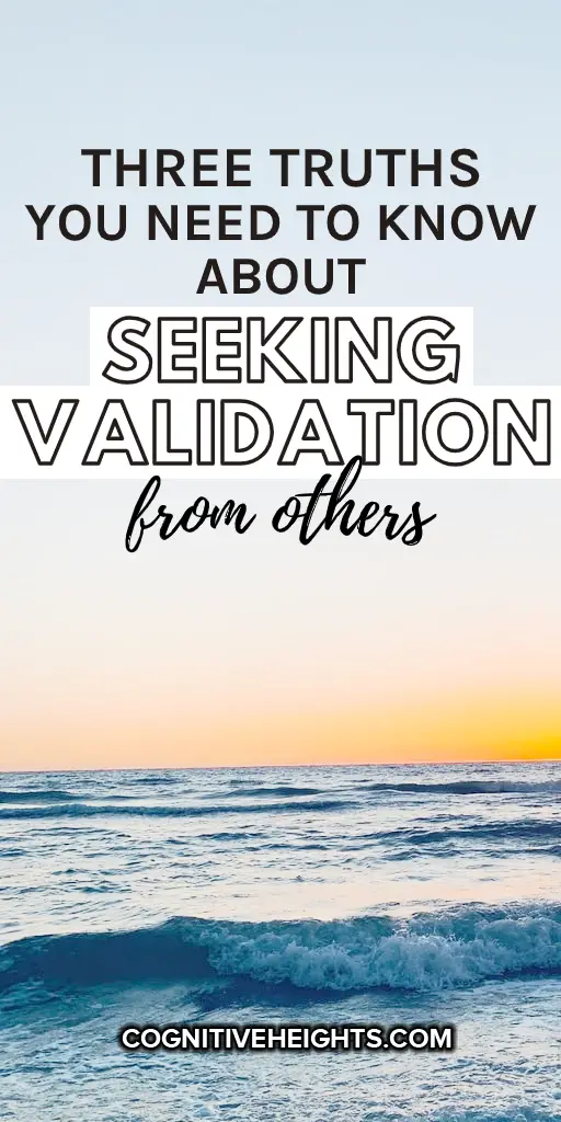 three-truths-about-seeking-validation-from-others-cognitive-heights