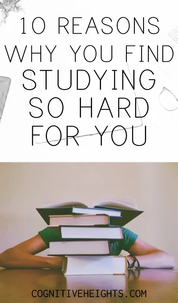 Why You Can’t Study At All 10 Reasons Why Studying Is Hard - Cognitive ...